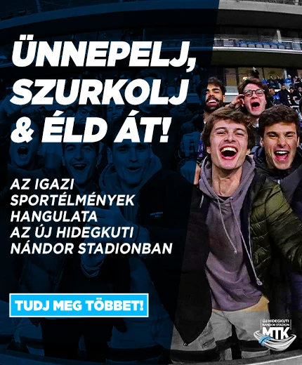 Ünnepelj, szurkolj & éld át!
